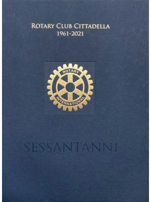 Rotary Club Cittadella 1961...