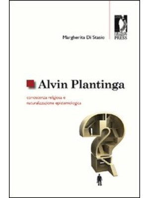 Alvin Plantinga: conoscenza...