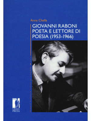 Giovanni Raboni poeta e let...