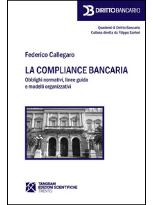 La compliance bancaria. Obb...
