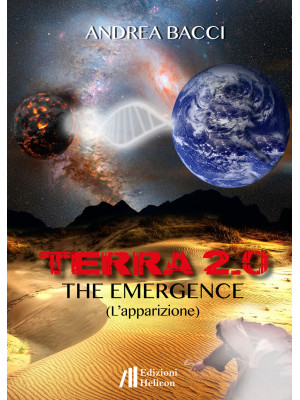 Terra 2.0. The emergence (L...