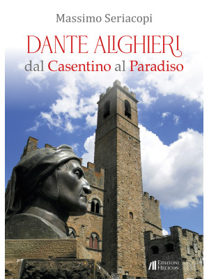 Dante Alighieri dal Casenti...