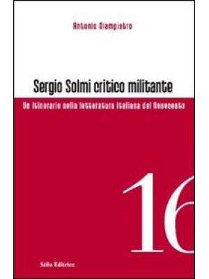 Sergio Solmi critico milita...