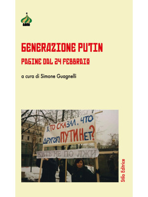 Generazione Putin. Pagine d...