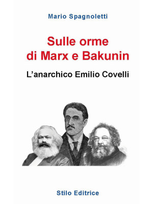 Sulle orme di Marx e Bakuni...