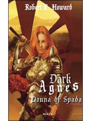 Dark Agnes, donna di spada