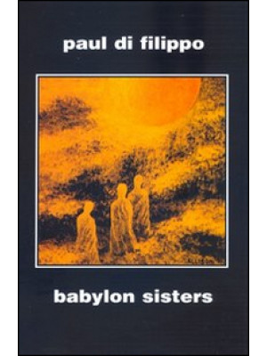 Babylon sisters e altri pos...