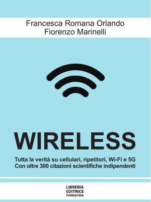 Wireless. Cellulari, Wi-Fi,...