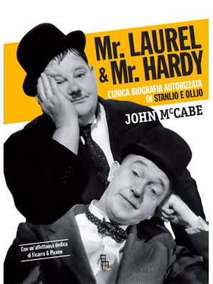 Mr Laurel & Mr Hardy. L'uni...
