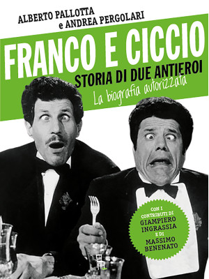 Franco e Ciccio. Storia di ...