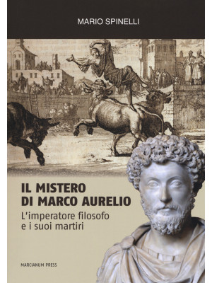 Il mistero di Marco Aurelio...