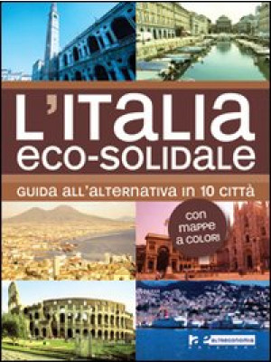 L'Italia eco-solidale. Guid...
