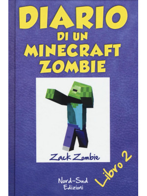 Diario di un Minecraft Zombie. Vol. 2: Lo spaventabulli