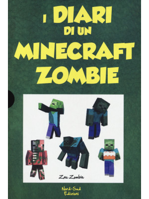 Diario di un Minecraft Zombie: Una sfida da paura-Lo spaventabulli-Il richiamo della natura-Scambio di zombie-Panico a scuola. Vol. 1-5