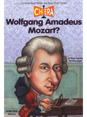 Chi era Wolfgang Amadeus Mo...