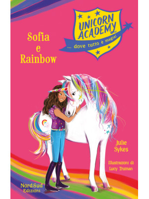 Sophia e Rainbow. Unicorn A...