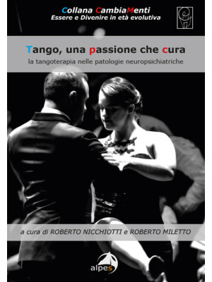 Tango, una passione che cur...