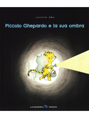 Piccolo ghepardo e la sua ombra. Ediz. a colori