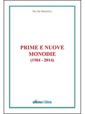 Prime e nuove monodie (1984...