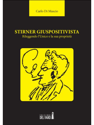 Stirner giuspositivista. Ri...