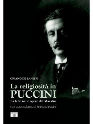 La religiosità in Puccini. ...