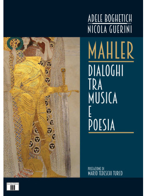 Mahler. Dialoghi tra musica e poesia
