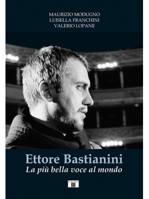 Ettore Bastianini. La più bella voce al mondo