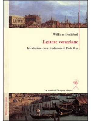 Lettere veneziane. Ediz. it...