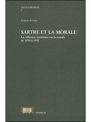 Sartre et la morale. La réf...