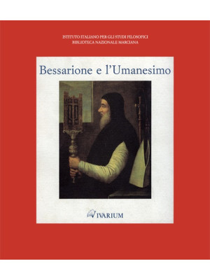 Bessarione e l'Umanesimo. C...