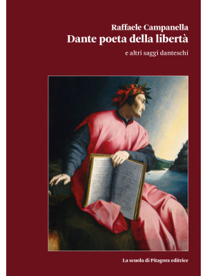 Dante poeta della libertà e...