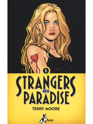 Strangers in paradise. Vol. 1