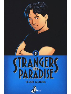 Strangers in paradise. Vol. 3
