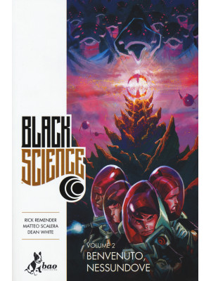 Black science. Vol. 2: Benv...