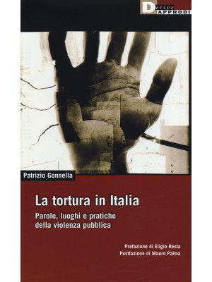 La tortura in Italia. Parol...