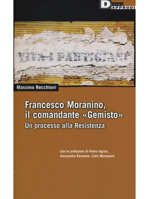 Francesco Moranino, il coma...