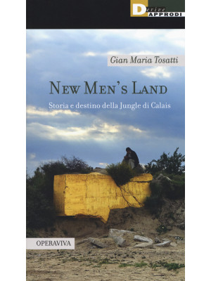 New men's land. Storia e de...