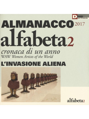Alfabeta2. Almanacco 2017. ...