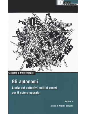 Gli autonomi. Storia dei co...