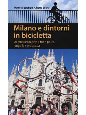 Milano e dintorni in bicicl...