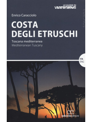 Costa degli etruschi. Tosca...