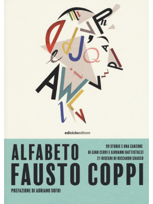 Alfabeto Fausto Coppi. 99 s...