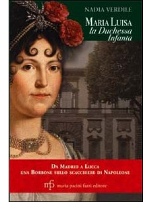 Maria Luisa la duchessa Inf...