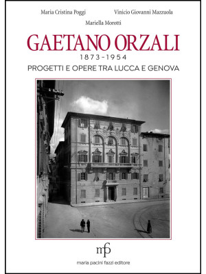 Gaetano Orzali 1873-1954. P...