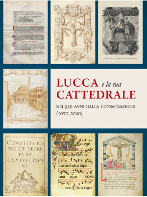 Lucca e la sua Cattedrale n...