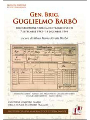 Gen. Brig. Guglielmo Barbò....
