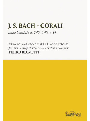J. S. Bach. Corali dalle ca...