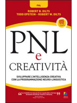 PNL e creatività. Sviluppar...