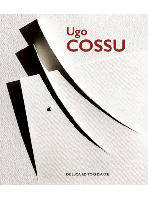 Ugo Cossu. Le forme del pen...