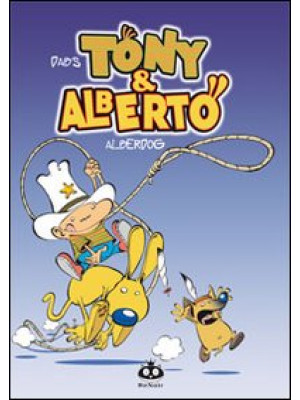 Tony & Alberto. Alberdog. V...
